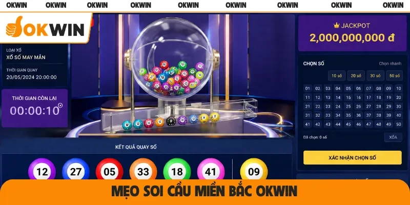 mẹo soi cầu miền Bắc OKWIN
