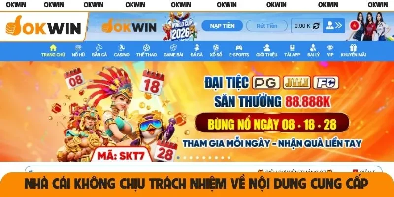 Nhà cái không chịu trách nhiệm về nội dung cung cấp